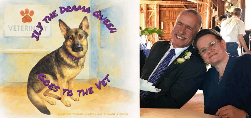 Shows a two sided image- Left side: A painted illustration of a German Shepherd sitting patiently in what looks like a veterinary clinic. There’s a paw-print logo and the word “Veterinary” faintly in the background. Curved purple lettering reads “ILY THE DRAMA QUEEN GOES TO THE VET.” The dog is wearing a collar and has an alert, slightly soulful expression, like she’s bravely tolerating an unwanted appointment. The style feels warm and storybook-like, as if it’s a children’s book cover. Right side: A candid photo of Heather and William Turner seated closely together at what appears to be a formal celebration or reception (possibly a wedding). They’re smiling warmly, leaning into each other. The setting looks rustic—wooden beams, soft lighting, other guests in the background. William is wearing a suit with a boutonniere; Heather is dressed neatly and relaxed, giving the moment a cozy, affectionate feel.
